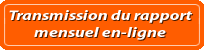 Transmission du rapport mensuel en-ligne